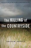 The Killing Of The Countryside (eBook, ePUB)