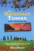 Reluctant Tuscan, The (eBook, ePUB) Reluctant Tuscan, The (eBook, ePUB)