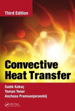 Convective Heat Transfer - Kakac, Sadik; Yener, Yaman; Pramuanjaroenkij, Anchasa