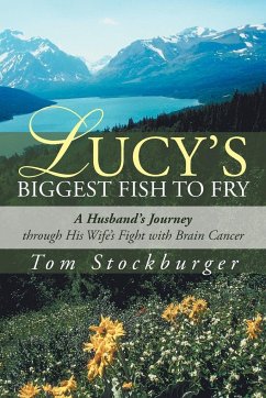 Lucy's Biggest Fish to Fry - Stockburger, Tom