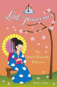 Cover Little Princesses: The Peach Blossom Princess (eBook, ePUB)