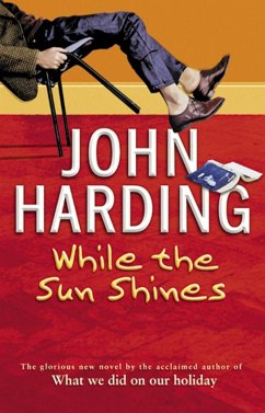 While The Sun Shines (eBook, ePUB) - Harding, John