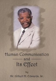 Human Communication and Its Effect - Edwards, Gilbert H. Sr.