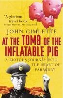 Cover At the Tomb of the Inflatable Pig (eBook, ePUB)