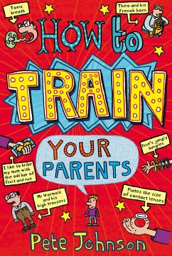 How To Train Your Parents (eBook, ePUB) - Johnson, Pete