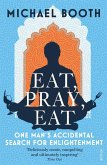 Eat Pray Eat (eBook, ePUB)