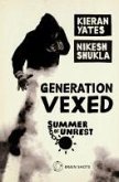 Summer of Unrest: Generation Vexed: What the English Riots Don't Tell Us About Our Nation's Youth (eBook, ePUB)