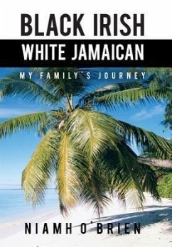 Black Irish White Jamaican