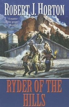 Ryder of the Hills - Horton, Robert J.