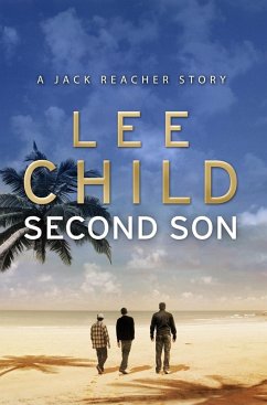 Second Son: (Jack Reacher Short Story) (eBook, ePUB) - Child, Lee