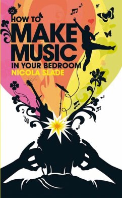 Cover How to Make Music in Your Bedroom (eBook, ePUB)