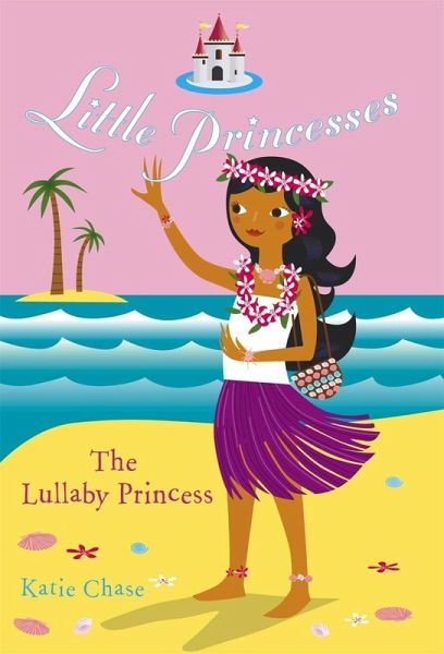 Little Princesses: The Lullaby Princess (eBook, ePUB) Little Princesses: The Lullaby Princess (eBook, ePUB)