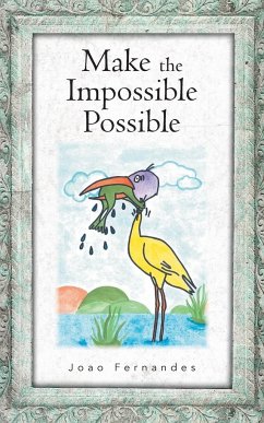 Make the Impossible Possible