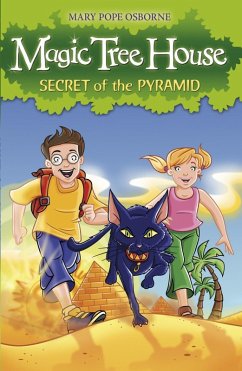 Magic Tree House 3: Secret of the Pyramid (eBook, ePUB) - Osborne, Mary Pope
