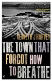 The Town That Forgot How To Breathe (eBook, ePUB)