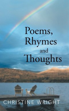 Poems, Rhymes and Thoughts - Wright, Christine