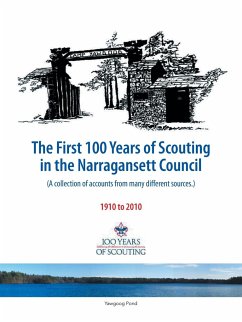 The First 100 Years of Scouting in the Narragansett Council