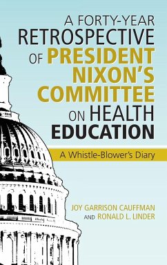A Forty-Year Retrospective of President Nixon's Committee on Health Education - Linder, Cauffman And Ronald L.
