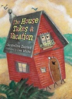 The House Takes a Vacation - Davies, Jacqueline