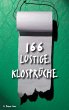 166 lustige Klosprüche (eBook, ePUB) - Bild 1