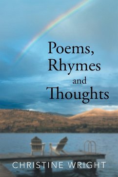 Poems, Rhymes and Thoughts - Wright, Christine