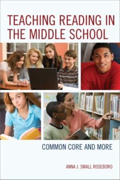 Teaching Reading in the Middle School - Roseboro, Anna J.Small