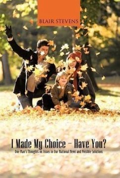 I Made My Choice-Have You? - Stevens, Blair