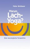 Warum Lach-Yoga? (eBook, ePUB)