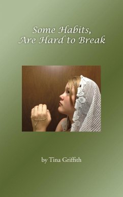 Some Habits, Are Hard to Break - Griffith, Tina