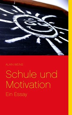 Schule und Motivation (eBook, ePUB)