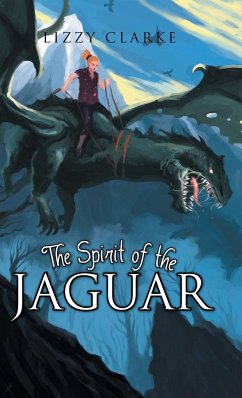 The Spirit of the Jaguar - Clarke, Lizzy