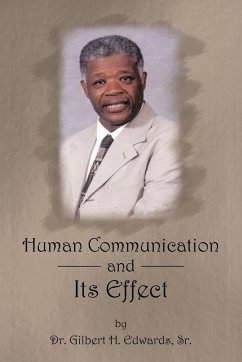 Human Communication and Its Effect - Edwards, Gilbert H. Sr.