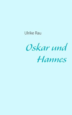 Oskar und Hannes (eBook, ePUB)