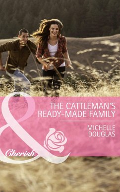 The Cattleman's Ready-Made Family (eBook, ePUB) - Douglas, Michelle