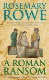 A Roman Ransom (A Libertus Mystery of Roman Britain, book 8) (eBook, ePUB)