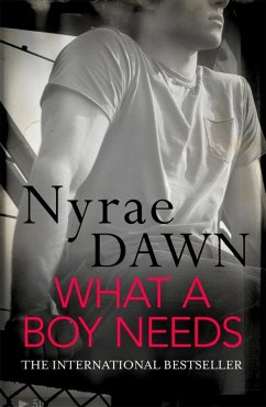 What a Boy Needs (eBook, ePUB) - Dawn, Nyrae