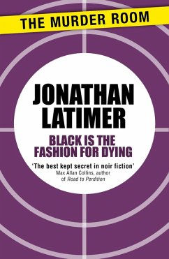 Black is the Fashion for Dying (eBook, ePUB) - Latimer, Jonathan