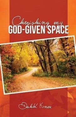 Cherish My God-Given Space - Knox, Warren B. Dahk; Brown, Rhonda