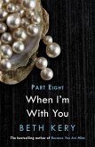 When We Are One (When I'm With You Part 8) (eBook, ePUB)