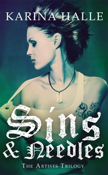 Sins & Needles (The Artists Trilogy 1) (eBook, ePUB)