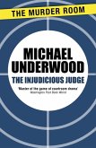 The Injudicious Judge (eBook, ePUB)
