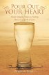Pour Out Your Heart - Bild 1