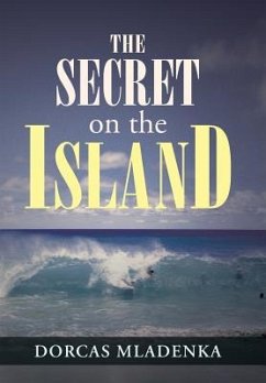 The Secret on the Island - Mladenka, Dorcas