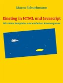Einstieg in HTML und Javascript (eBook, ePUB)
