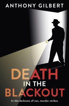Death in the Blackout (eBook, ePUB) - Gilbert, Anthony