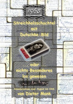 Streichholzschachtel mit Dutschke-Bild (eBook, ePUB) - Mank, Dieter