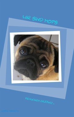 Wir sind Mops (eBook, ePUB) - Morgan, Leonie