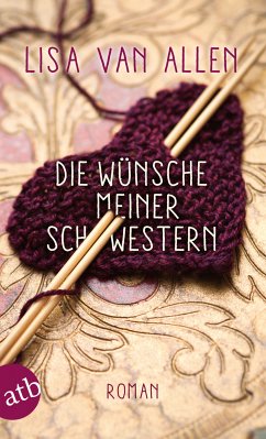 Die Wünsche meiner Schwestern (eBook, ePUB) - Van Allen, Lisa