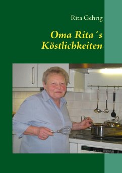 Oma Rita's Köstlichkeiten (eBook, ePUB) - Gehrig, Rita