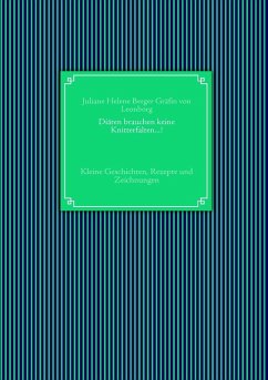 Diäten brauchen keine Knitterfalten...! (eBook, ePUB) Diäten brauchen keine Knitterfalten...! (eBook, ePUB)